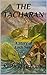 The Tacharan: A Story of Lo...