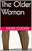 The Older Woman (The Secret...
