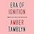 Era of Ignition: Coming of Age in a Time of Rage and Revolution