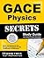 GACE Physics Secrets Study Guide: GACE Test Review for the Georgia Assessments for the Certification of Educators