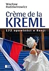 Crème de la Kreml...