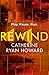 Rewind