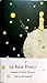 Le Petit Prince by Antoine de Saint-Exupéry