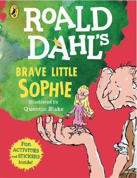 Roald Dahl's Brave Little Sophie