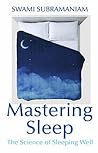 Mastering Sleep