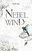 Nebelwind (Nebelwind Trilogie 1) by Marlen May