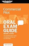 Commercial Pilot Oral Exam Guide: The comprehensive guide to prepare you for the FAA checkride (Oral Exam Guide Series) Book cover for Commercial Pilot Oral Exam Guide: The comprehensive guide to prepare you for the FAA checkride (Oral Exam Guide Series)