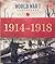 World War I Remembered 1914...