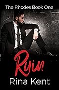 Ruin (The Rhodes, #1)