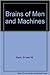 The Brains of Men and Machines