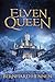 Elven Queen (The Saga of the Elven, #3)