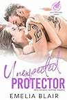 Unexpected Protector (Sexy Tycoons, #2) Unexpected Protector (Sexy Tycoons, #2)