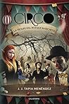 Circo by J.J. Tapia Menéndez