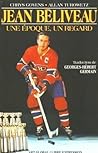 Jean Béliveau: une époque, un regard