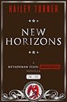 New Horizons by Hailey Turner
