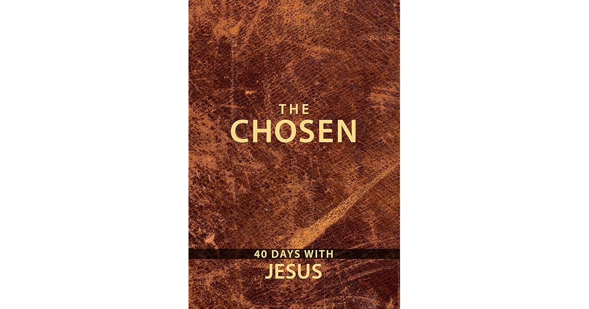 The Chosen 40 Days with Jesus by Amanda Jenkins
