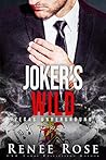 Joker's Wild by Renee Rose