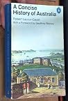 A concise history of Australia (Pelican books) A concise history of Australia (Pelican books)
