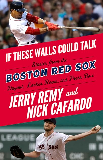If These Walls Could Talk: Boston Red Sox