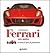Ferrari. Un mito. La storia, lo sport, le granturismo