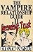 The Vampire Relationship Guide: Secrets and Trust (The Vampire Relationship Guide #2)