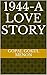 1944-A love story