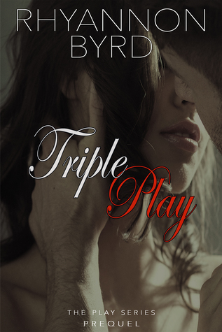 Triple Play (Play #0.5)