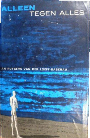 Alleen tegen alles: sluitstuk van een puberteit (Unknown Binding)