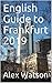 English Guide to Frankfurt 2019 by Alex Watson