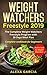 Weight Watchers Freestyle 2019: The Complete Weight Watchers Freestyle Program with 30 Days Meal Plan(Complete cookbook for beginners)