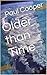Older than Time: First was ...