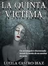 La Quinta Victima...