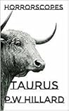 Taurus (HorrorScopes, #2)