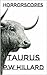 Taurus (HorrorScopes, #2)