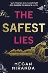 The Safest Lies by Megan Miranda