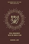 Bible 360: Total Engagement with the Word of God, Reformation Edition