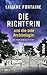 Die Richterin und die tote Archäologin by Liliane Fontaine