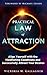 Practical Law of Attraction...