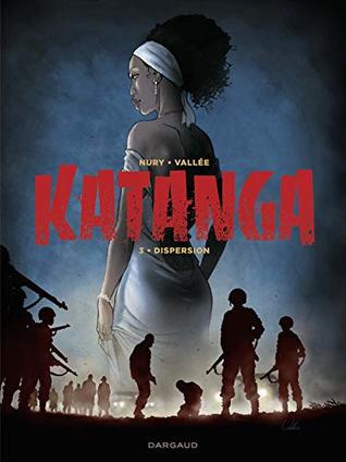 Katanga 3. Dispersion (Kindle Edition)
