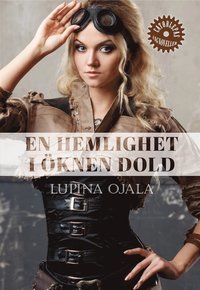 Catoblepas Ångnoveller No 1: Hon Vandrar Om Natten/En Hemlighet I Öknen Dold