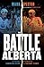 The Battle of Alberta: The ...