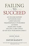 Failing to Succeed by David Kadavy