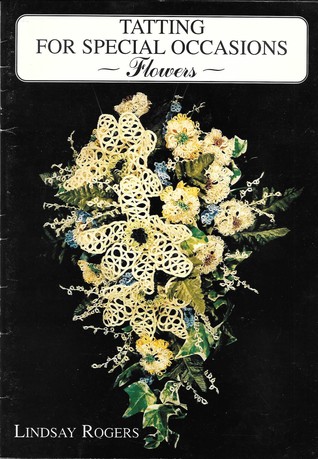 Tatting For Special Occasions Flowers (Paperback)