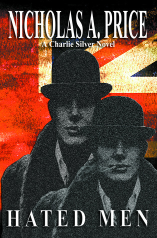 Hated Men: A Charlie Silver Novel (The Charlie Silver Novels Book 1)
