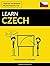 Learn Czech - Quick / Easy / Efficient by Pinhok Languages
