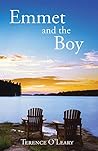 Book cover for Emmet and the Boy: A Story of Endless Love and Hope