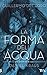 La forma dell'acqua by Guillermo del Toro