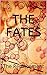 The Fates: The Replacement