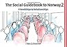 The Social Guidebook to Norway 2 by Julien S. Bourrelle