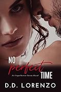 No Perfect Time